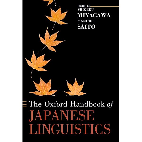 The Oxford Handbook of Japanese Linguistics / Oxford Handbooks