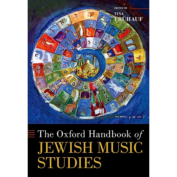 The Oxford Handbook of Jewish Music Studies