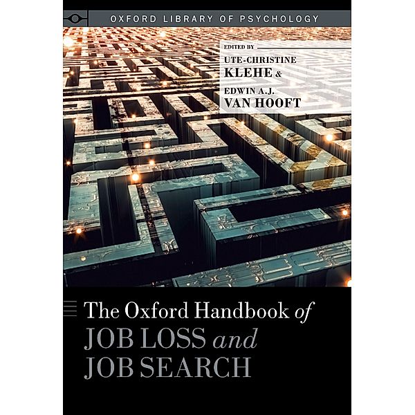 The Oxford Handbook of Job Loss and Job Search