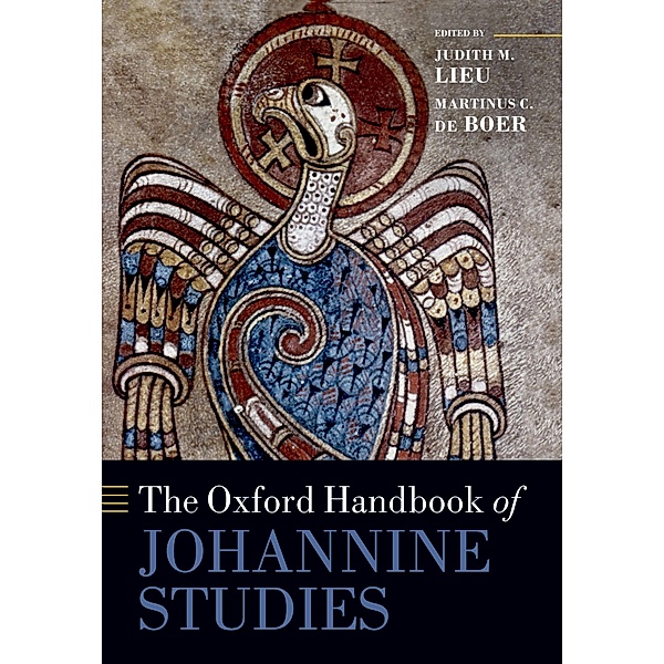 The Oxford Handbook of Johannine Studies / Oxford Handbooks
