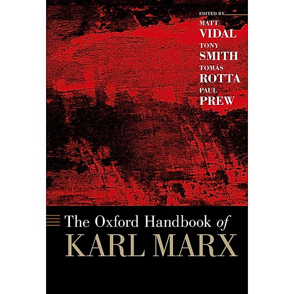 The Oxford Handbook of Karl Marx