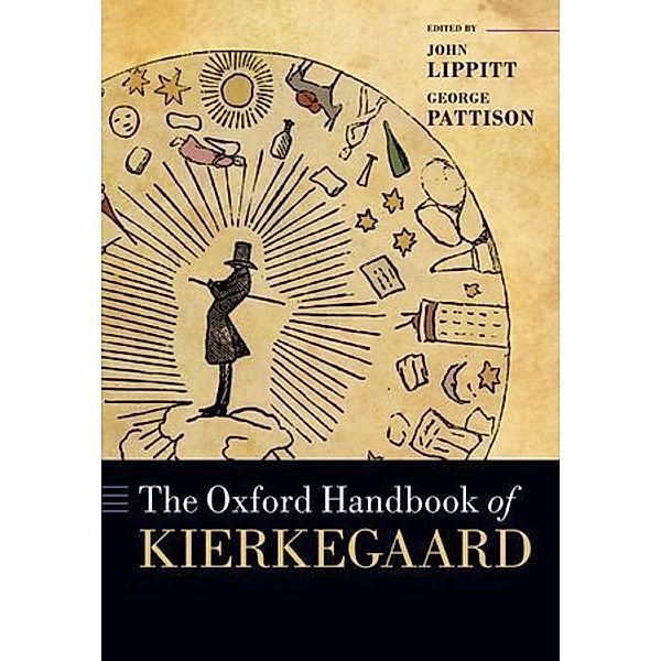 The Oxford Handbook of Kierkegaard, John Lippitt, George Pattison