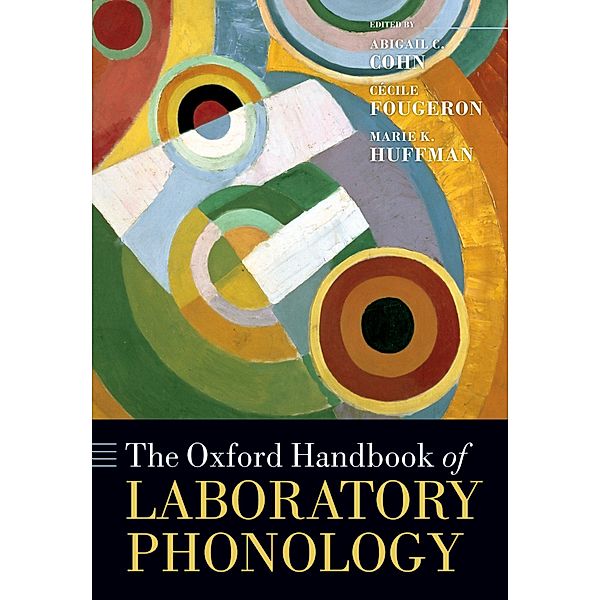 The Oxford Handbook of Laboratory Phonology / Oxford Handbooks