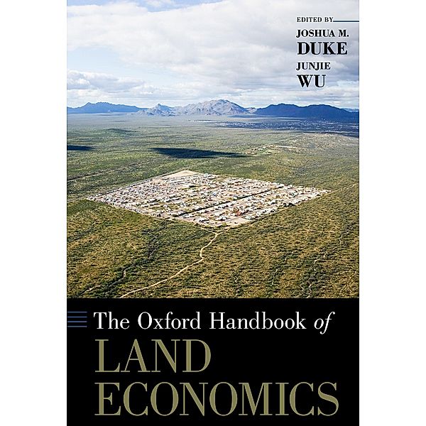 The Oxford Handbook of Land Economics, Junjie Wu