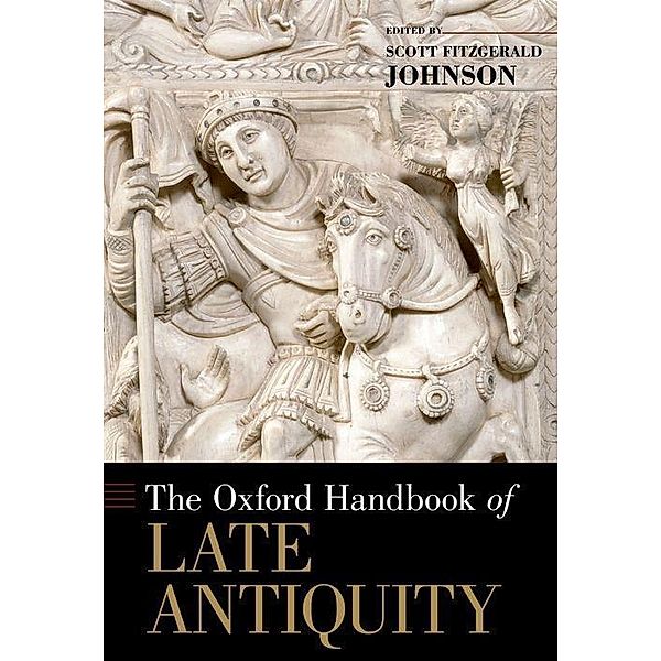 The Oxford Handbook of Late Antiquity