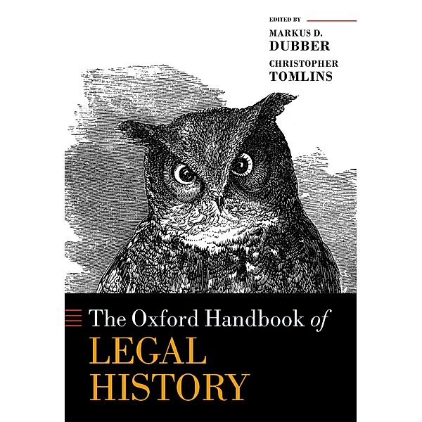 The Oxford Handbook of Legal History / Oxford Handbooks