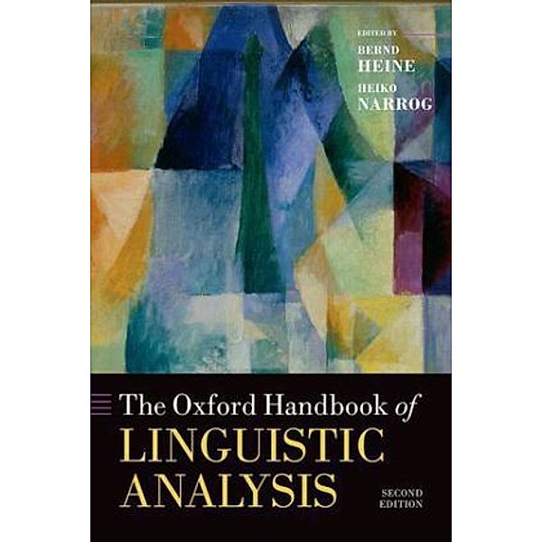 The Oxford Handbook of Linguistic Analysis, Bernd Heine, Heiko Narrog