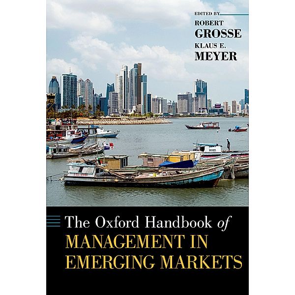 The Oxford Handbook of Management in Emerging Markets