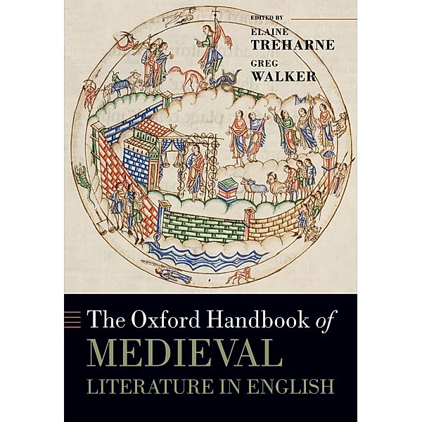 The Oxford Handbook of Medieval Literature in English / Oxford Handbooks