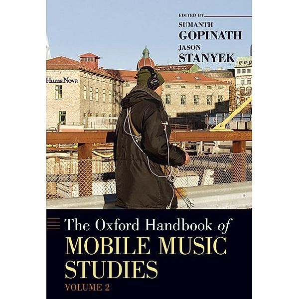 The Oxford Handbook of Mobile Music Studies.Vol.2