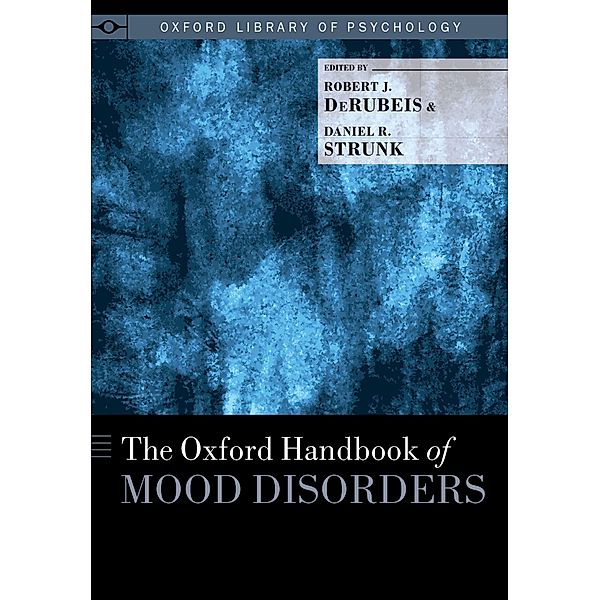 The Oxford Handbook of Mood Disorders