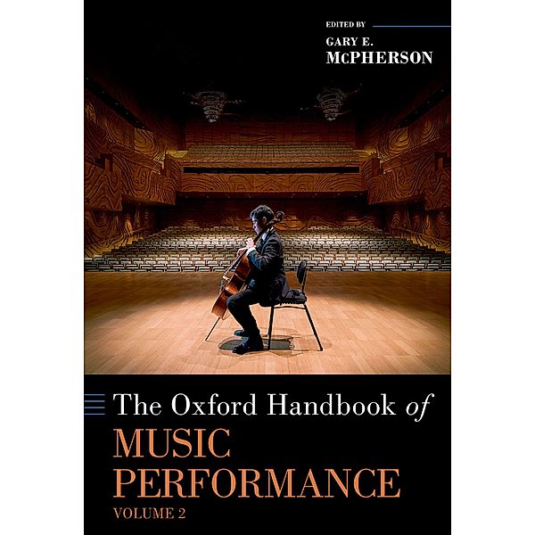 The Oxford Handbook of Music Performance, Volume 2