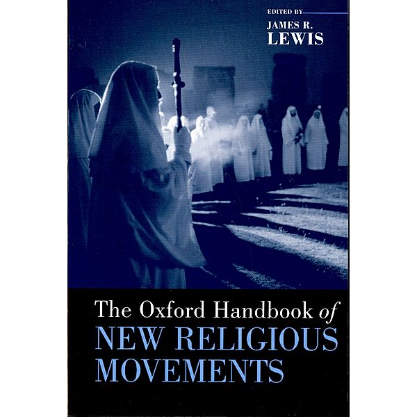 The Oxford Handbook of New Religious Movements