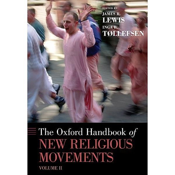 The Oxford Handbook of New Religious Movements.Vol.2