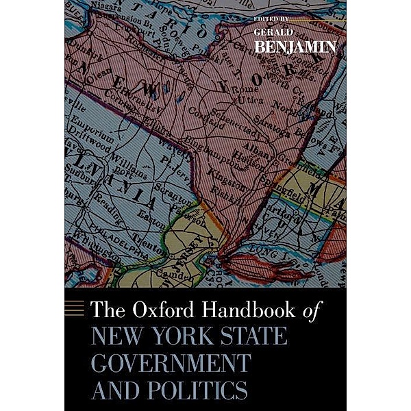 The Oxford Handbook of New York State Government and Politics, Gerald Benjamin