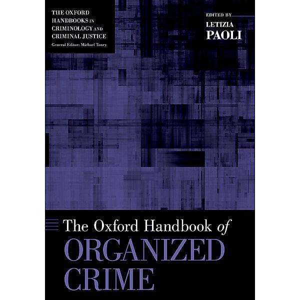 The Oxford Handbook of Organized Crime