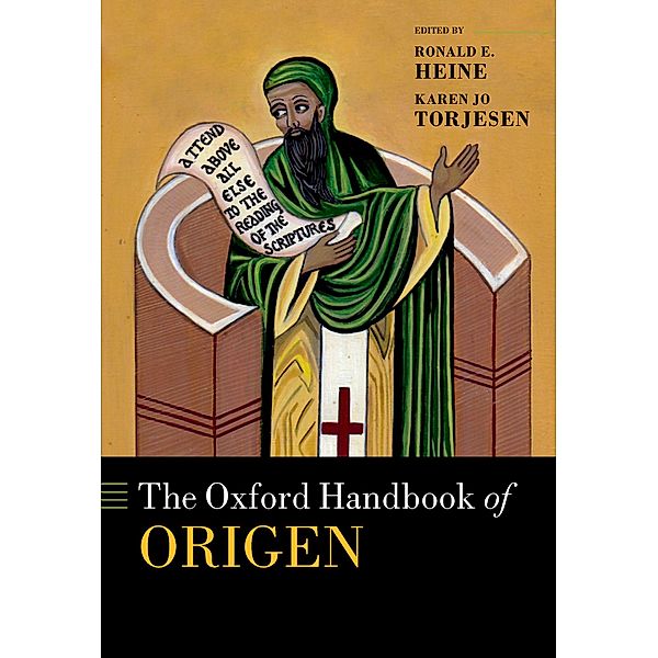 The Oxford Handbook of Origen / Oxford Handbooks