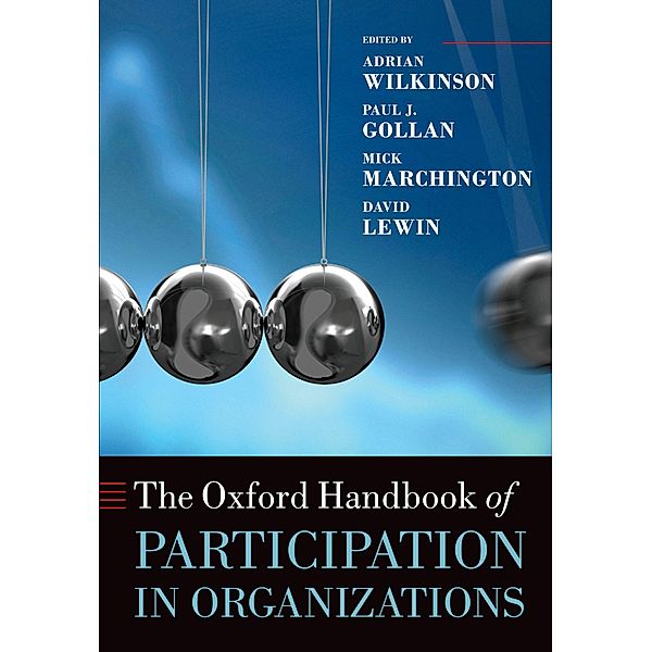 The Oxford Handbook of Participation in Organizations / Oxford Handbooks