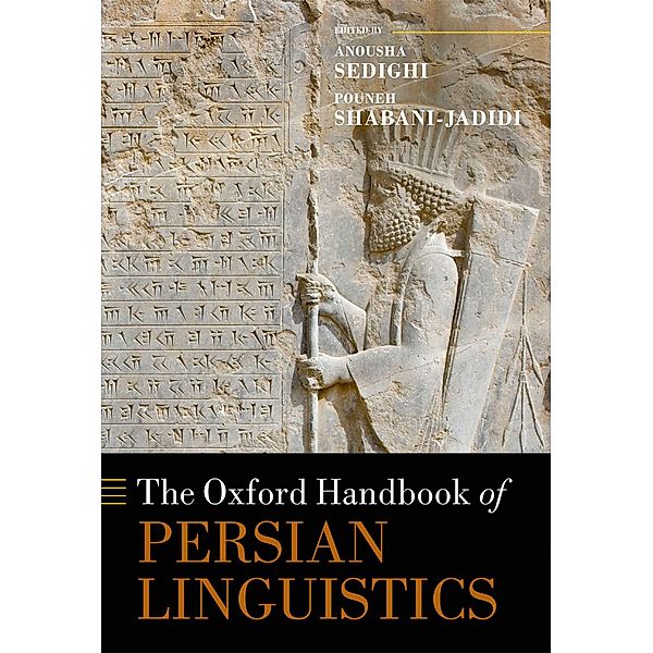 The Oxford Handbook of Persian Linguistics / Oxford Handbooks