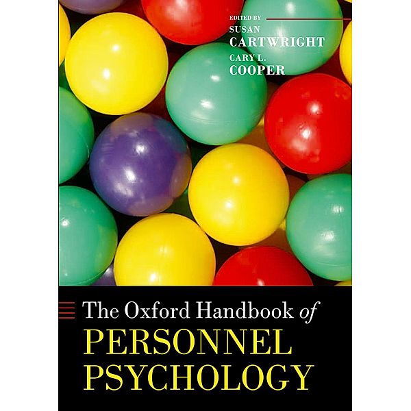 The Oxford Handbook of Personnel Psychology / Oxford Handbooks