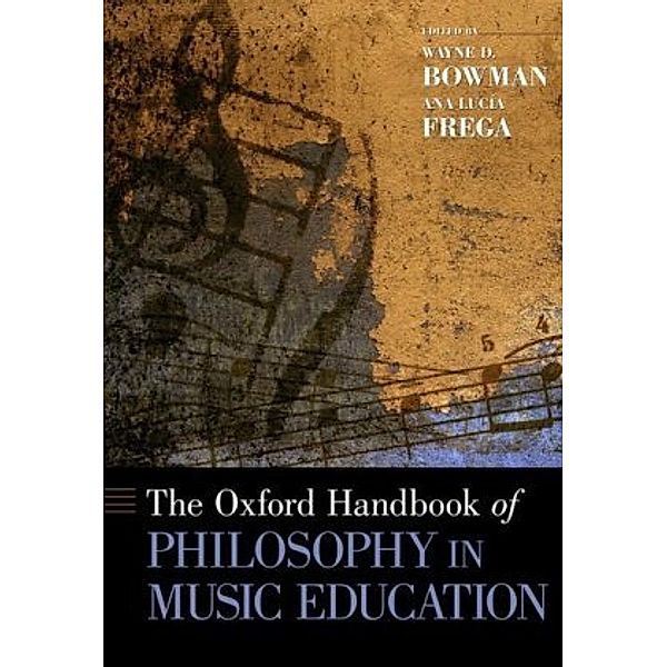 The Oxford Handbook of Philosophy in Music Education