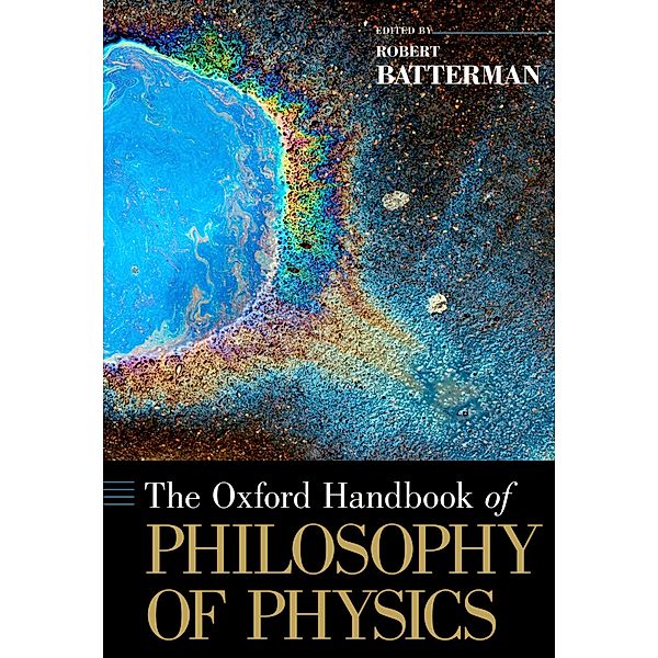 The Oxford Handbook of Philosophy of Physics