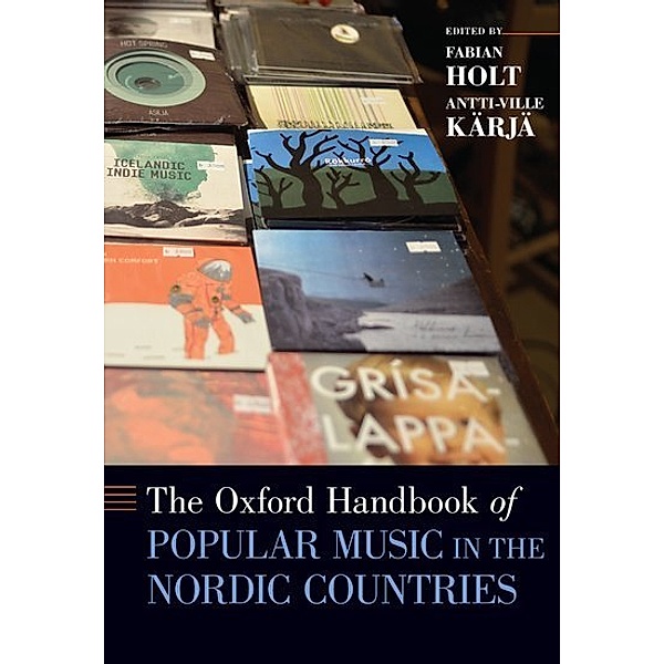 The Oxford Handbook of Popular Music in the Nordic Countries