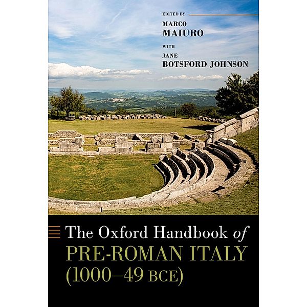 The Oxford Handbook of Pre-Roman Italy (1000--49 BCE)