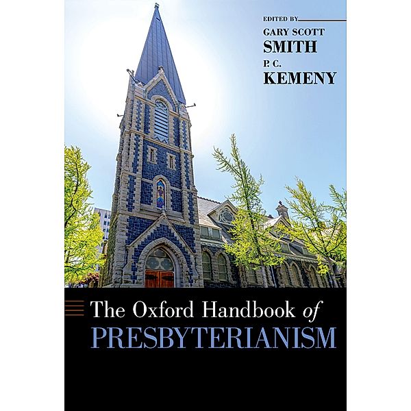 The Oxford Handbook of Presbyterianism