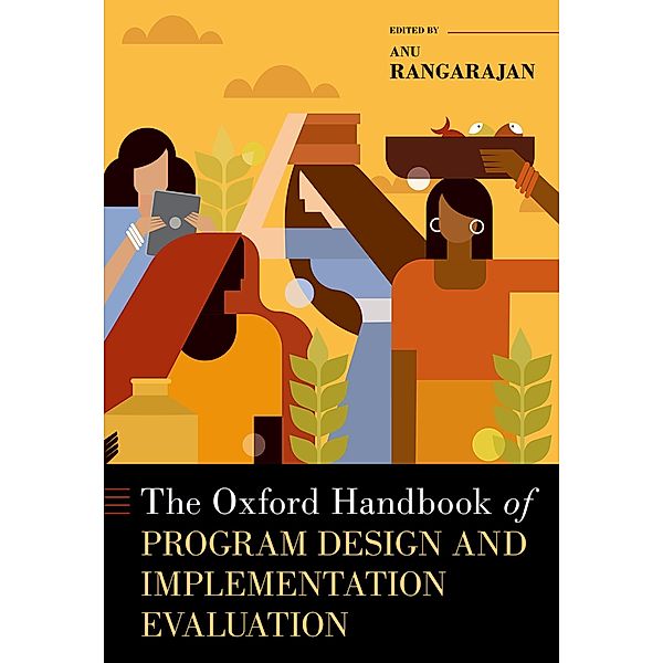 The Oxford Handbook of Program Design and Implementation Evaluation, Anu Rangarajan