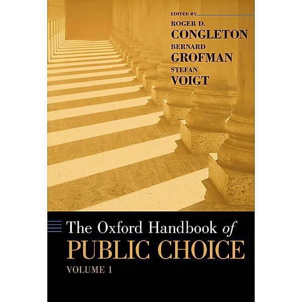 The Oxford Handbook of Public Choice, Volume 1