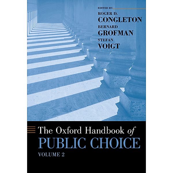 The Oxford Handbook of Public Choice, Volume 2