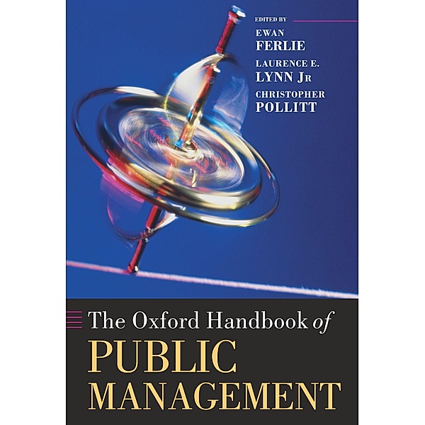 The Oxford Handbook of Public Management / Oxford Handbooks