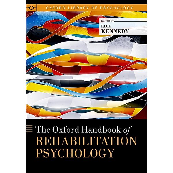 The Oxford Handbook of Rehabilitation Psychology