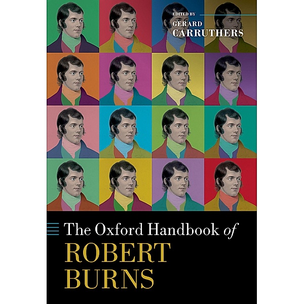 The Oxford Handbook of Robert Burns / Oxford Handbooks