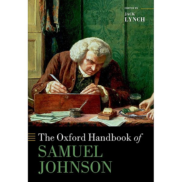 The Oxford Handbook of Samuel Johnson / Oxford Handbooks