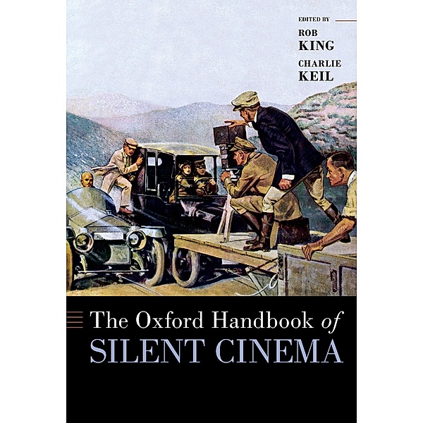 The Oxford Handbook of Silent Cinema
