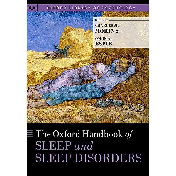 The Oxford Handbook of Sleep and Sleep Disorders