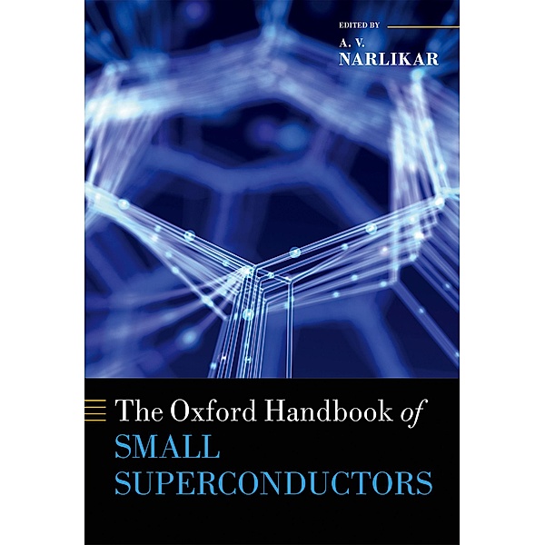 The Oxford Handbook of Small Superconductors / Oxford Handbooks