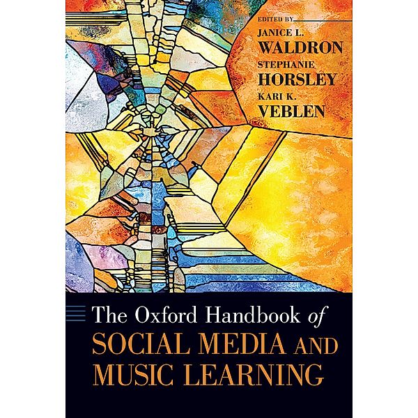 The Oxford Handbook of Social Media and Music Learning