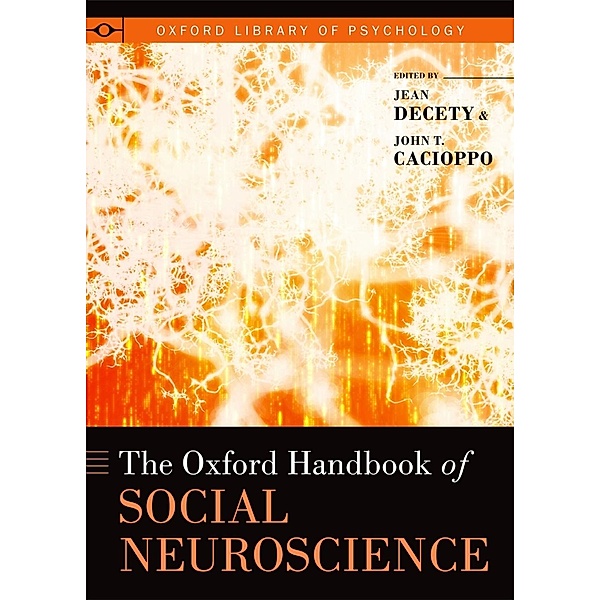 The Oxford Handbook of Social Neuroscience