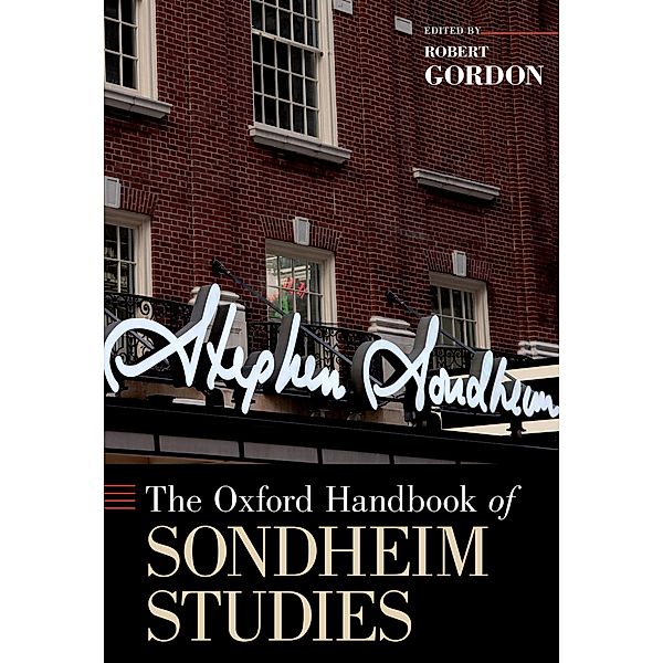 The Oxford Handbook of Sondheim Studies