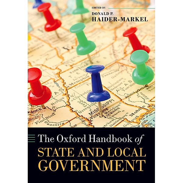 The Oxford Handbook of State and Local Government / Oxford Handbooks