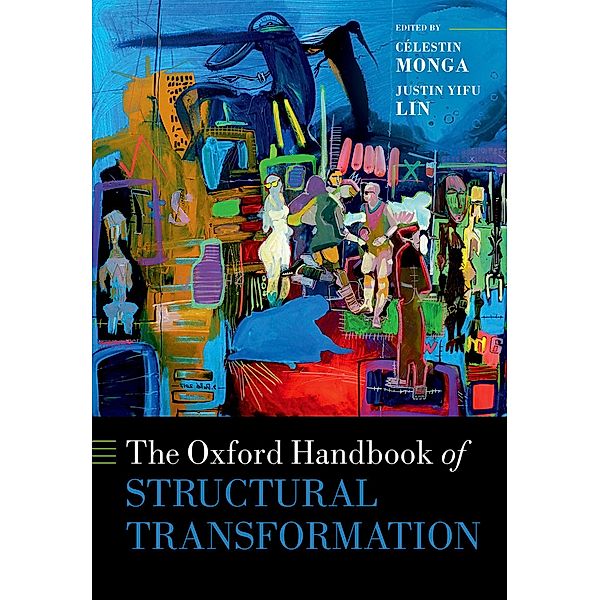 The Oxford Handbook of Structural Transformation / Oxford Handbooks