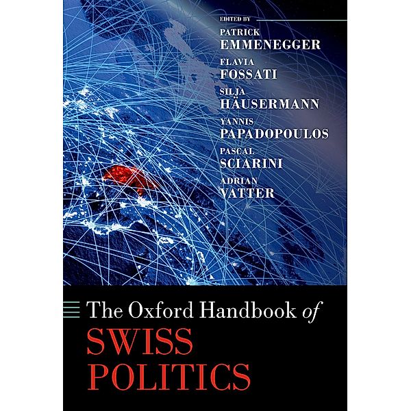 The Oxford Handbook of Swiss Politics / Oxford Handbooks