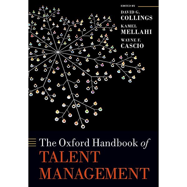 The Oxford Handbook of Talent Management / Oxford Handbooks