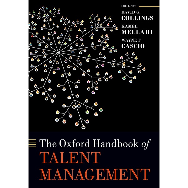 The Oxford Handbook of Talent Management / Oxford Handbooks