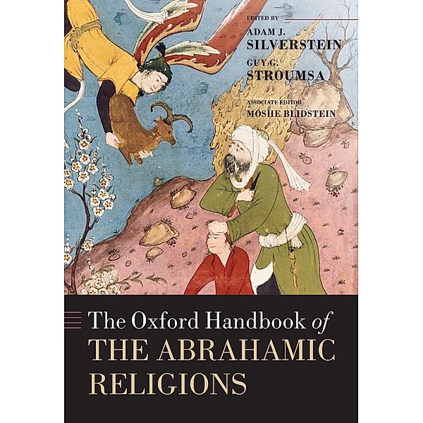 The Oxford Handbook of the Abrahamic Religions, Moshe Blidstein