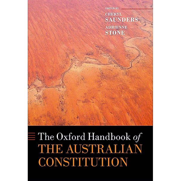 The Oxford Handbook of the Australian Constitution / Oxford Handbooks