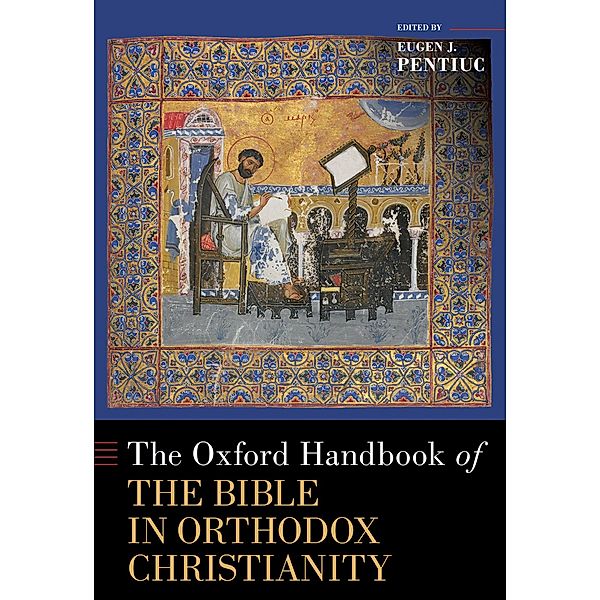 The Oxford Handbook of the Bible in Orthodox Christianity